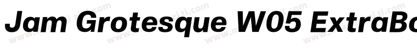 Jam Grotesque W05 ExtraBold字体转换